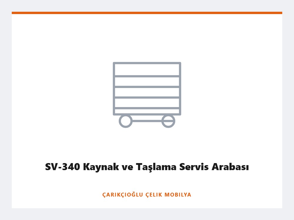 SV-340 Kaynak ve Taşlama Servis Arabası