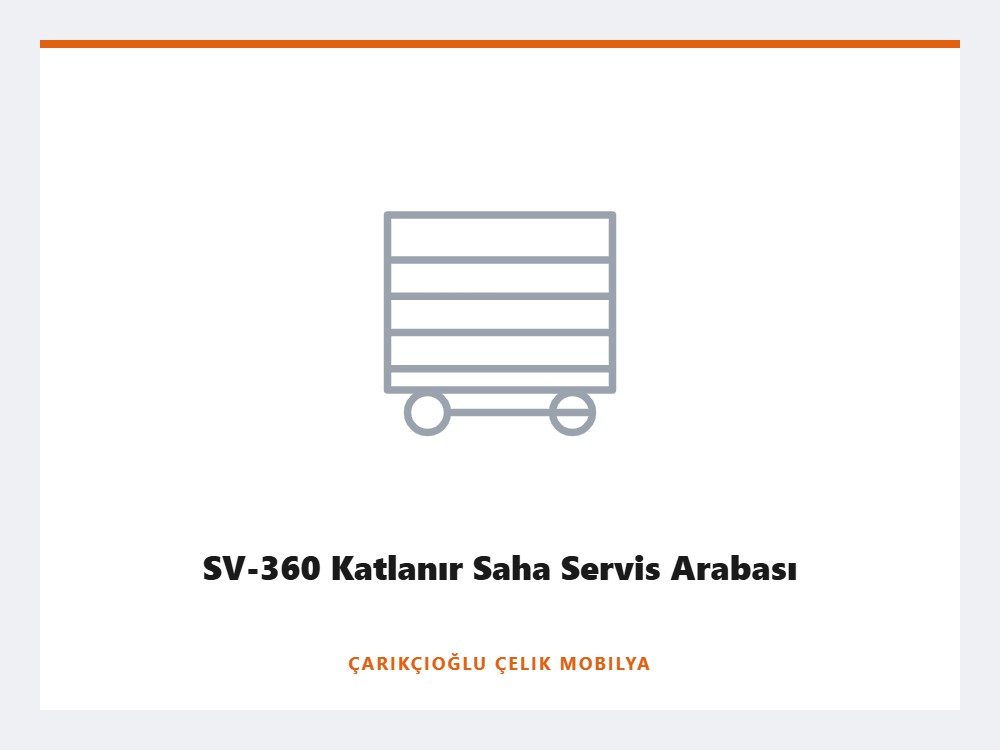 SV-360 Katlanır Saha Servis Arabası